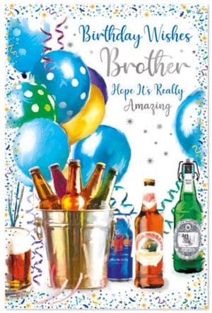 a birthday card for a brother with a bucket of beer and balloons