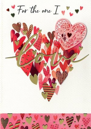 a valentine 's day card with a heart made of hearts and the words `` for the one i love '' .
