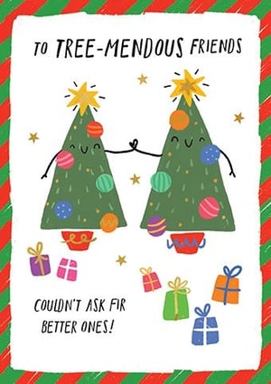 Introduce the "Friends" Christmas card to your festive collection! From Paper Rose, this heartwarming design features two cheerful Christmas trees, holding hands and adorned with colourful baubles and sparkling stars. The playful puns "TO TREE-MENDOUS FRIENDS" and "COULDN'T ASK FIR BETTER ONES!" make it a wonderful choice for customers looking to celebrate their special friendships. Each wholesale pack contains 6 cards, ensuring you're well-stocked for the season. A truly delightful and memorable card that's sure to be a popular seller.