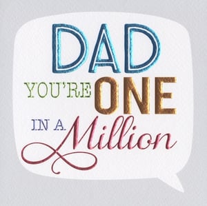 Show appreciation for the 'one in a million' dads with this charming card from Second Nature. Featuring a heartfelt message within a stylish speech bubble design, this card is sure to stand out. The word 'DAD' shines in a vibrant blue foil, while 'ONE' gleams in rich gold, and 'Million' adds a touch of elegance with its beautiful red foiled script. The varied typography and luxurious metallic finishes give this card a premium feel that recipients will adore. Perfect for Father's Day, birthdays, or just to say thank you, it's an ideal addition to any greeting card selection. Available in a convenient pack of three, ensuring you're always stocked with this popular choice.