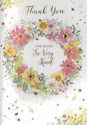 Express heartfelt gratitude with our charming 'Thank You' card from Simon Elvin. This delightful design features a vibrant floral wreath, brimming with beautifully illustrated flowers in cheerful pinks, yellows, and whites. Intricate details like embossed petals, sparkling gems, and delicate butterflies and bees add a touch of elegance and warmth. The central message, 'FOR BEING So Very Kind', makes it perfect for showing genuine appreciation. Each pack contains 6 cards, ideal for your customers looking for a truly special way to say thank you.