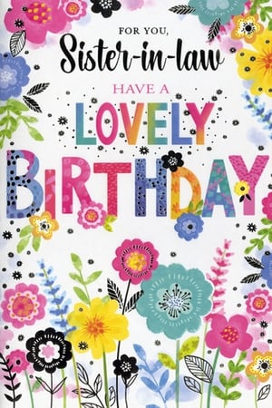 Brighten her special day with this delightful 'Sister In Law' birthday card from Simon Elvin. Bursting with vibrant colours and a charming floral design, this card is sure to bring a smile. The cheerful 'LOVELY BIRTHDAY' message stands out in playful, patterned lettering, surrounded by an array of beautiful blooms in pink, yellow, blue, and green. It's the perfect way to show your appreciation and send warm wishes to a wonderful sister-in-law. Stock up on this popular design, available in a convenient pack of 6, ensuring your customers can always find the ideal card for this important family member. A truly lovely choice for any birthday celebration!