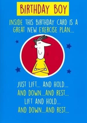 Make any birthday boy's special day even brighter with this fantastic 'Open Humorous' card from Simon Elvin. This laugh-out-loud design features a brilliant twist on a new 'exercise plan', promising plenty of 'lift and hold' – perfect for those who prefer a relaxed celebration! With its vibrant colours and charming cartoon illustration, it's sure to bring a smile. An excellent choice for customers seeking a witty and relatable card for friends, family, or colleagues. Available in a convenient pack of 6, this popular card is a must-have addition to your greeting card display.