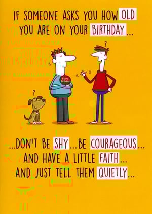 Got a birthday coming up? This hilarious 'Open Humorous' card from Simon Elvin perfectly captures that age-old dilemma of revealing your age! Featuring a witty message that encourages courage and faith when asked "how old are you?", it's guaranteed to bring a smile to any birthday celebrant. The charming illustration adds to its appeal, making it a fantastic choice for friends, family, or colleagues. Stock up with our convenient 1x6 pack size and offer your customers a truly memorable and funny birthday greeting. A brilliant addition to any card display!