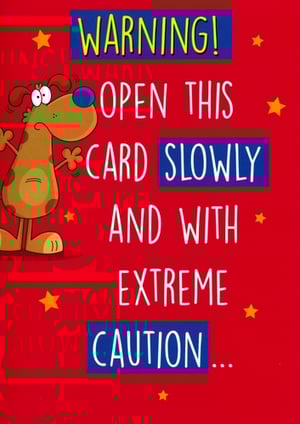 Introduce a touch of playful suspense to your greeting card selection with our 'Open Humorous' card from Simon Elvin. Featuring an anxious cartoon dog and the eye-catching message, 'WARNING! OPEN THIS CARD SLOWLY AND WITH EXTREME CAUTION...', this card is designed to build anticipation and deliver a delightful surprise inside. It's the perfect choice for customers looking for a unique and memorable way to celebrate any occasion. Stock up on this popular design, available in a convenient pack of 6, and watch it fly off the shelves!