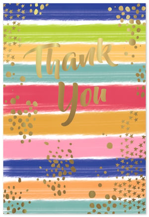 Express gratitude with a burst of colour and sparkle! Our vibrant 'Thank You' cards from Simon Elvin are designed to bring joy and appreciation to any recipient. Featuring a cheerful array of hand-painted style stripes in bright hues, each card is beautifully enhanced with shimmering gold foil lettering and playful confetti and star accents.
The elegant script 'Thank You' message stands out, making these cards perfect for acknowledging kindness, celebrating milestones, or simply showing you care. Stock up on these delightful cards, available in a convenient pack of 6, and ensure your customers always have the perfect way to say thanks.