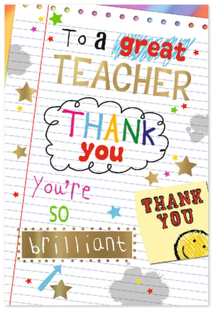 Show appreciation with our delightful 'Thank You Teacher' card from Simon Elvin. This vibrant card is designed to bring a smile to any educator's face, featuring a playful notebook paper background adorned with colourful stars and ink splatters.
The heartfelt message, 'To a great TEACHER, THANK you, You're so brilliant,' is beautifully presented with eye-catching gold foil accents on 'TEACHER' and 'brilliant', adding a touch of sparkle. A charming sticky note with 'THANK YOU' and a smiley face completes the cheerful design.
Perfect for end-of-term gifts or teacher appreciation, these cards are sure to convey genuine gratitude. Available in a convenient pack of 6, they're an essential addition to your greeting card selection. Help your customers say a big thank you to their brilliant teachers!