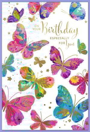 Celebrate a special woman's birthday with this truly enchanting card. Featuring a stunning kaleidoscope of vibrant butterflies, each wing is beautifully adorned with intricate patterns and delicate gold foil accents that catch the light. The rich palette of pinks, purples, blues, and greens creates a joyful and artistic design.

With the warm message "On Your Birthday Especially For You" elegantly displayed, this 'Open Birthday Female' card is perfect for conveying heartfelt wishes to friends, family, or anyone deserving of a beautiful greeting. It’s a delightful choice that promises to make their special day even brighter.