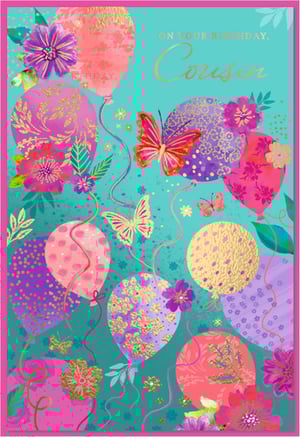 Wish your female cousin a truly special day with this enchanting birthday card! Bursting with vibrant colours, the design features a lively teal background adorned with an assortment of beautiful balloons in shades of pink, purple, and coral. Each balloon is intricately detailed with shimmering gold patterns and delightful textures. Graceful butterflies and cheerful blossoms add a touch of elegance and whimsy. The golden script "ON YOUR BIRTHDAY, Cousin" makes it the perfect sentiment. This charming card, from Simon Elvin, is ideal for celebrating a wonderful cousin. Stock up with this lovely design, available in a convenient pack of 6.