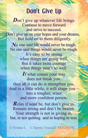Inspire and uplift with our beautiful 'Don't Give Up' card from Xpress Yourself. Featuring a vibrant, watercolour-style background, this card delivers a powerful message of resilience and hope. The heartfelt poem encourages recipients to persevere through life's challenges, reminding them that strength comes from not quitting and that difficulties can shape them into tougher, wiser, and more confident individuals.
Perfect for anyone needing a boost of encouragement, this card is a wonderful way to show support and remind loved ones to keep striving for their dreams. Stock up on this truly inspiring design, available in a convenient pack of 6, and help your customers share positivity and strength.
