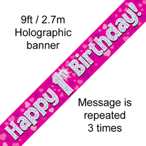 A pink banner that says, "Happy 1st birthday."