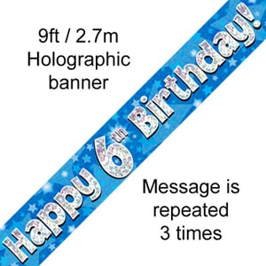 A blue banner that says "Happy 6th Birthday".