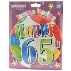 A jumbo badge that says "Happy 65th" is the correct grammatical sentence.