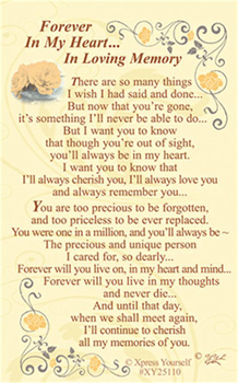 A poem that says "forever in my heart" in loving memory.