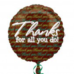 A balloon with the words "Thanks for all you do" on it.